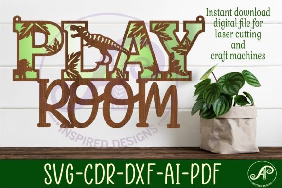 Play Room Dinosaur Wall Sign: SVG Cut File